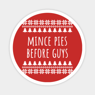 Mince Pies Before Guys Magnet